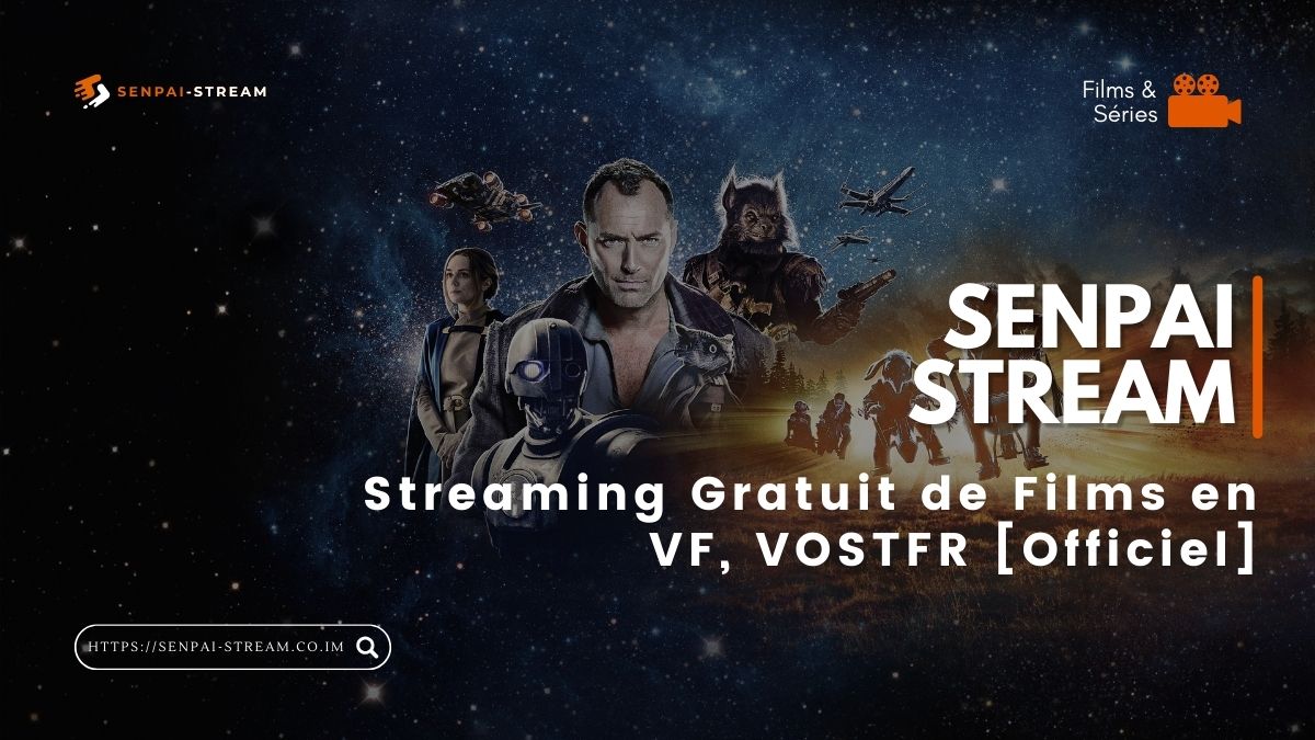 Senpai Stream – Films et séries en univers certifié